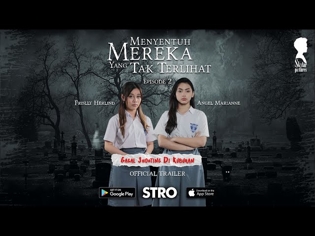 SKYLAR PICTURES - Menyentuh Mereka Yang Tak Terlihat Episode 2 (OFFICIAL TRAILER) class=