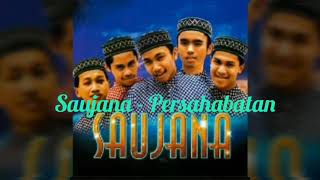 Saujana - Persahabatan