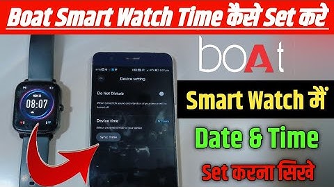 Boat Smart Watch Main Date & Time Kese Setting Kare | Smart Watch Me Time Kese Set Kare Full Process