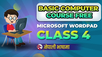 WordPad in nepali | Class-4 Basic computer course in nepali