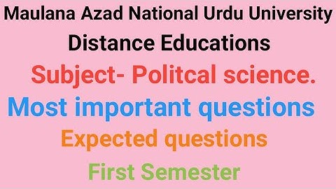 Most important questions of Pol science for MANUU students first semester by Taufique Ansari