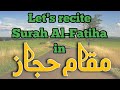 Let S Practice Surah Fatiha In Maqam Hijaz مقام حجاز Learn Quran Let S Practice Surah Fatiha In Maqam Hijaz مقام حجاز Learn Quran