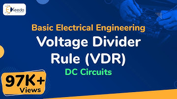 Voltage Divider Rule (VDR) - DC Circuits - Basic Electrical Engineering