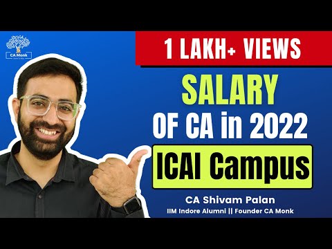 Salary of CA in 2022 ICAI Campus Placement | Fresher CA Salary | Salary After CA Course