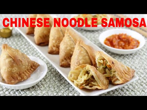 Noodles Samosa | चाइनीज़ समोसा | How to make Noodles Samosa from Scratch