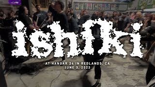 Ishiki @ Hangar 24 in Redlands, CA 6-3-2023 [FULL SET]