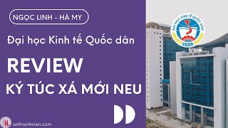 REVIEW Ký túc xá mới NEU