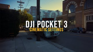 Best Cinematic Settings For DJI Osmo Pocket 3 + How I Edit
