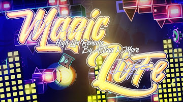 (High Life Remake) | Magic Life by Astraa (me) and more