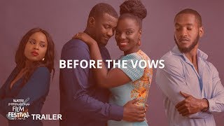 SIFF 2019 Trailer: Before The Vows