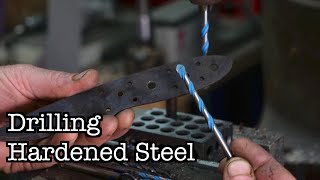 How to Drill Hardened Steel  - Knifemaking Top Tips