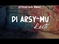 Lesti Kejora - Di Arsy-Mu ( Lirik Video Clip)