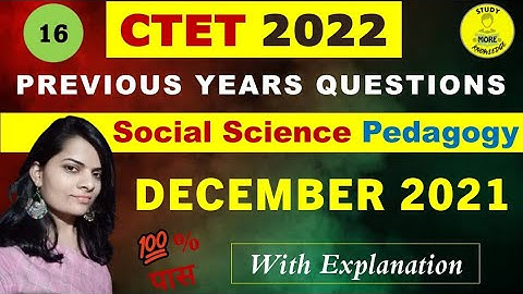 16|Social Science Pedagogy CTET PYQs|Dec 2021 & Jan 2022|Previous Year Question with official answer