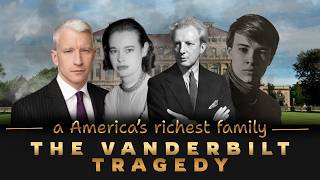 The Vanderbilt Curse: The Tragic Downfall of America’s Richest Family