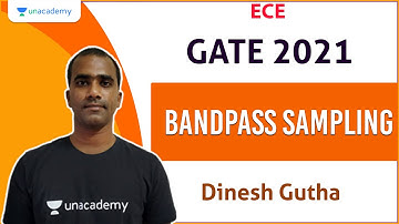 Bandpass Sampling | ECE | Dinesh Gutha