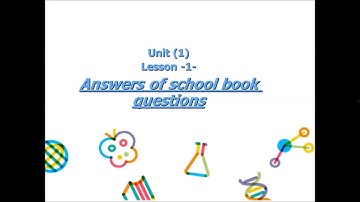 science 4th primary - unit 1 - lesson 1-school book questions- part 3