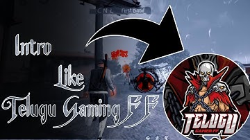 New intro like Telugu Gaming FF (Dhanu Dino)