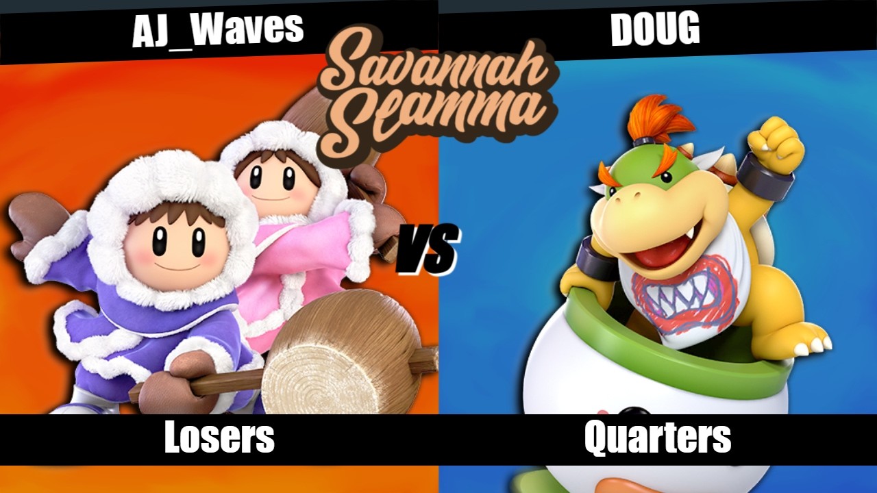 Savannah Slamma 124 LOSERS QUARTERS - DOUG (Bowser Jr.) vs. Aj_Waves (Ice Climbers)