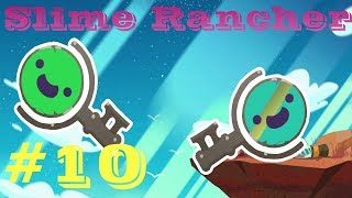 СЛАЙМО-КЛЮЧИ • Slime Rancher #10