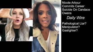 Nicole Arbour Commits Career Suicide On Candace Owens The Daily Wire