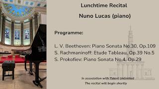 Lunchtime Recital - Nuno Lucas (piano)