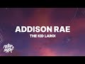 The Kid LAROI - Addison Rae (Lyrics)