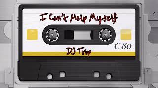 I Can't Help Myself (Sugar Pie, Honey Bunch) - Four Tops | DJ Trip