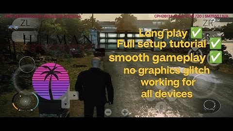 Hitman absolution switch edition gameplay test on eden with full setup tutorial + best settings