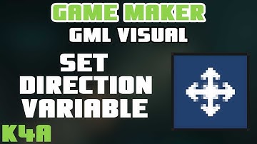 Set Direction Variable - GameMaker GML Visual