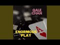 Enormous play