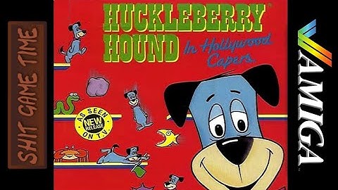 SHIT GAME TIME: HUCKLEBERRY HOUND (AMIGA - Contains Swearing!)