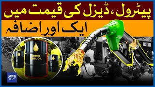 Petrol Price Rise In Pakistan | Diesel Price Update | Dawn News