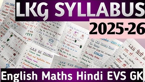 LKG All Subjects Syllabus 2025-2026 || LKG CBSE/ICSE Syllabus || Latest LKG Syllabus ||full syllabus