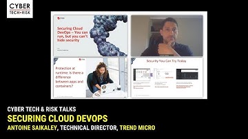 Securing Cloud DevOps – Antoine Saikaley,  Technical Director, TrendMicro