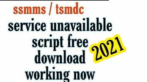 new service unavailable script  free || ssmms || tsmdc || free script
