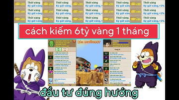 Ngọc Rồng Online - Cách kiếm vàng cho dân cày cực dễ