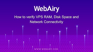 How to verify VPS RAM, Disk Space and Network Connectivity