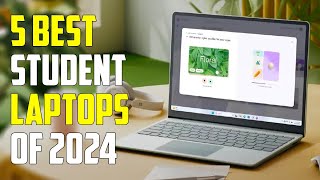 Best Laptop for Students 2024 | Best Student Laptop 2024