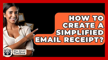 How To Create A Simplified Email Receipt? - TheEmailToolbox.com