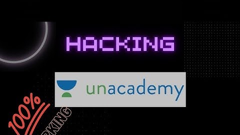 Hacking Unacademy - How to remove educator video (100% working)#technology #hacking #education