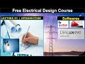 Lecture 1 | Introduction | Free Electrical Design Course
