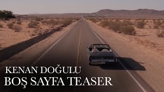 Kenan Doğulu - Boş Sayfa (Teaser) #VayBe