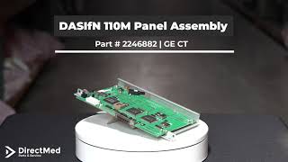 DASIfN 110M Panel Assembly Part  2246882 | GE CT