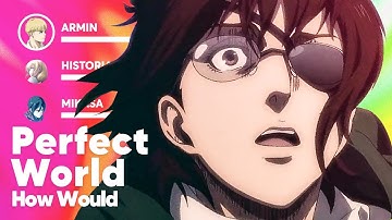 How Would Attack on Titan characters sing 