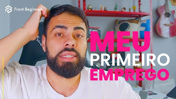 Meu primeiro emprego como PROGRAMADOR, como consegui?
