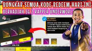 KODE REDEEM FF HARI INI 2024 BERHADIAH SG 2 RAPPER UNDERWORLD! KODE REDEEM TOKEN SG BUNNY, MAZMAZING