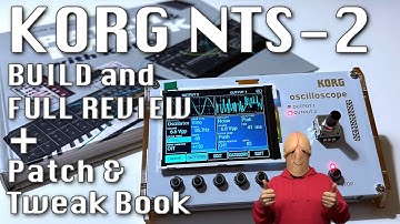 Korg NTS-2 Oscilloscope Kit + Patch&Tweak Book by Penishead