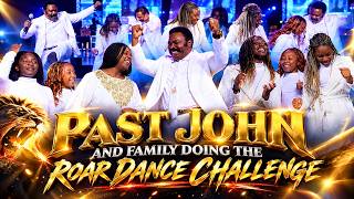Pastor John and family doing the #RoarDanceChallenge