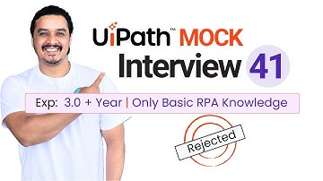 🔴 41. UiPath RPA Developer Interview Questions | 3+ Year Experience Interview Question & Answer