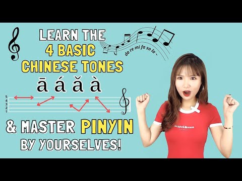 Learn the 4 Basic Tones and Master the Chinese Pinyin by yourself NOW!!!/Basic Chinese